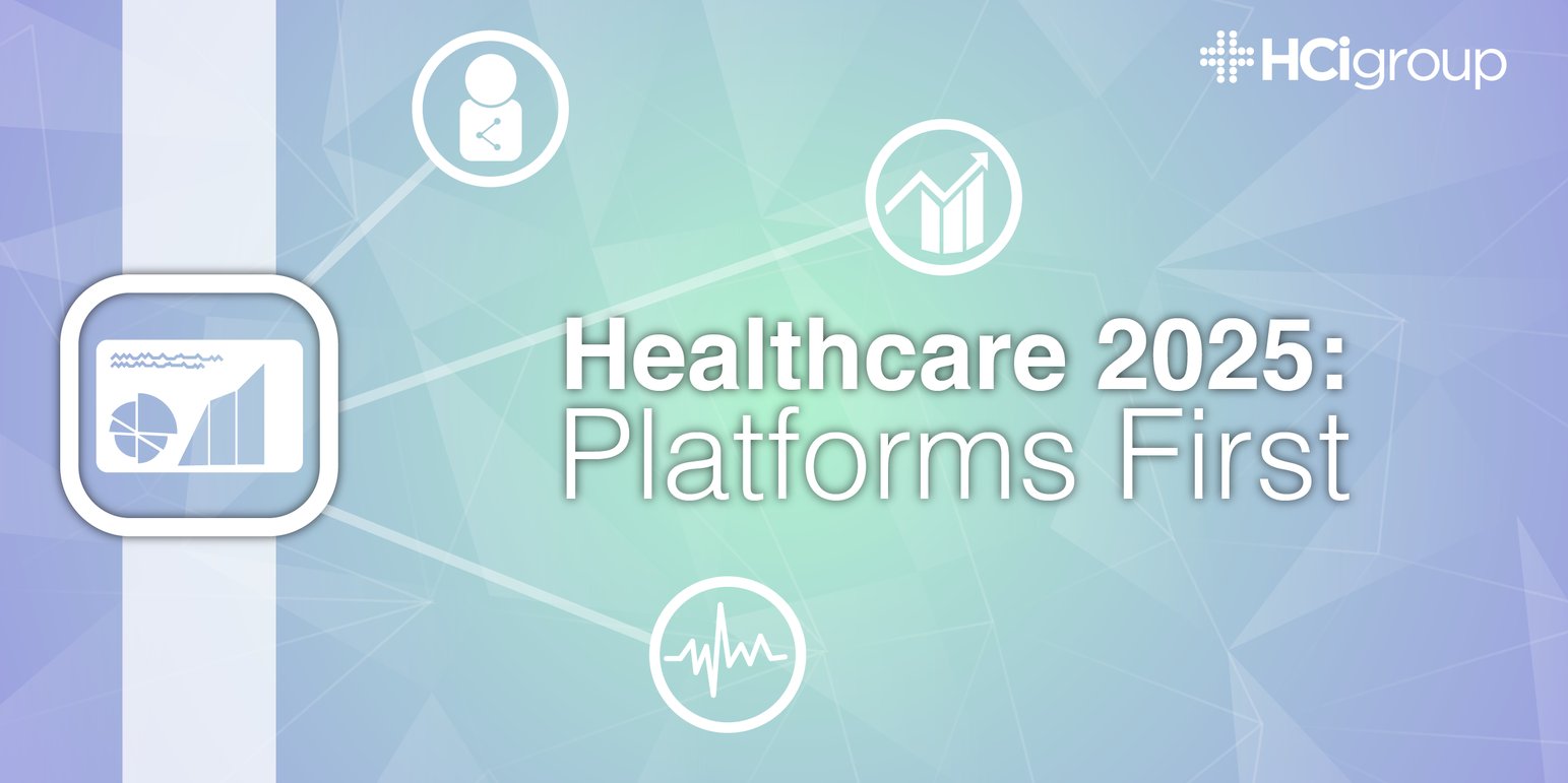 Healthcare 2025 Digital Healthcare Platforms First